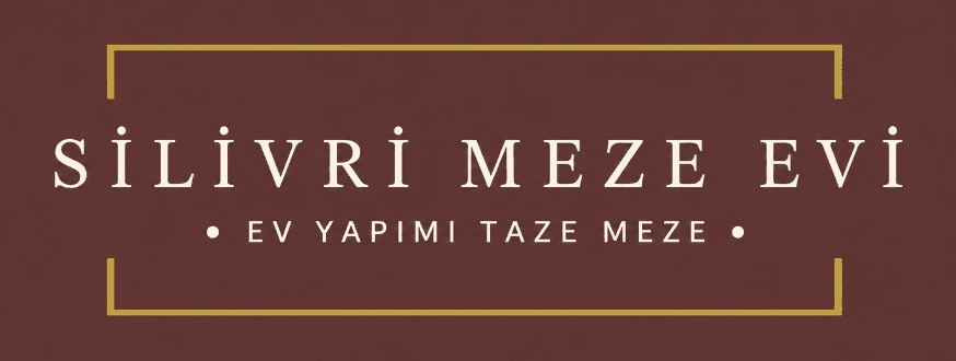Silivri Meze Evi